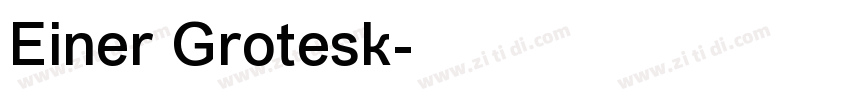 Einer Grotesk字体转换